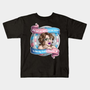 NTF - Nerdy Trans Femme Kids T-Shirt